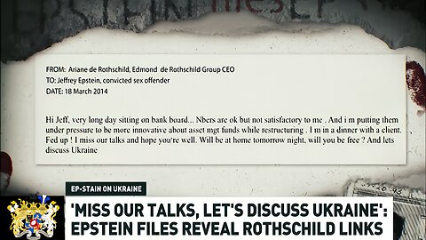 The Epstein Rothschilds & Ukraine Connection