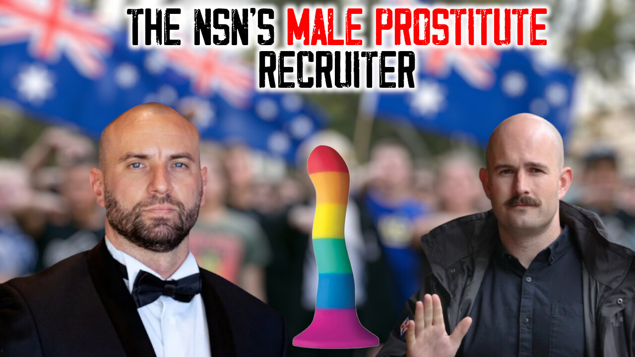 Aussie Neo-Nazis Have a Male Prostitute Recruiter