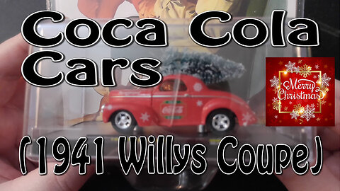 Coca Cola Cars (Christmas) (1941 Willys Coupe)