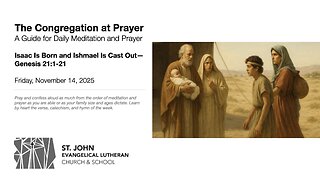 Isaac Is Born and Ishmael Is Cast Out—Genesis 21:1-21