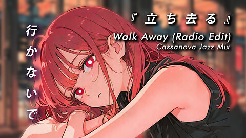 Sora Lofi Radio | Vocaloid Walk Away (Radio Edit) (Official MV)