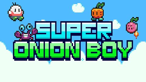 Super Onion Boy - Level 1