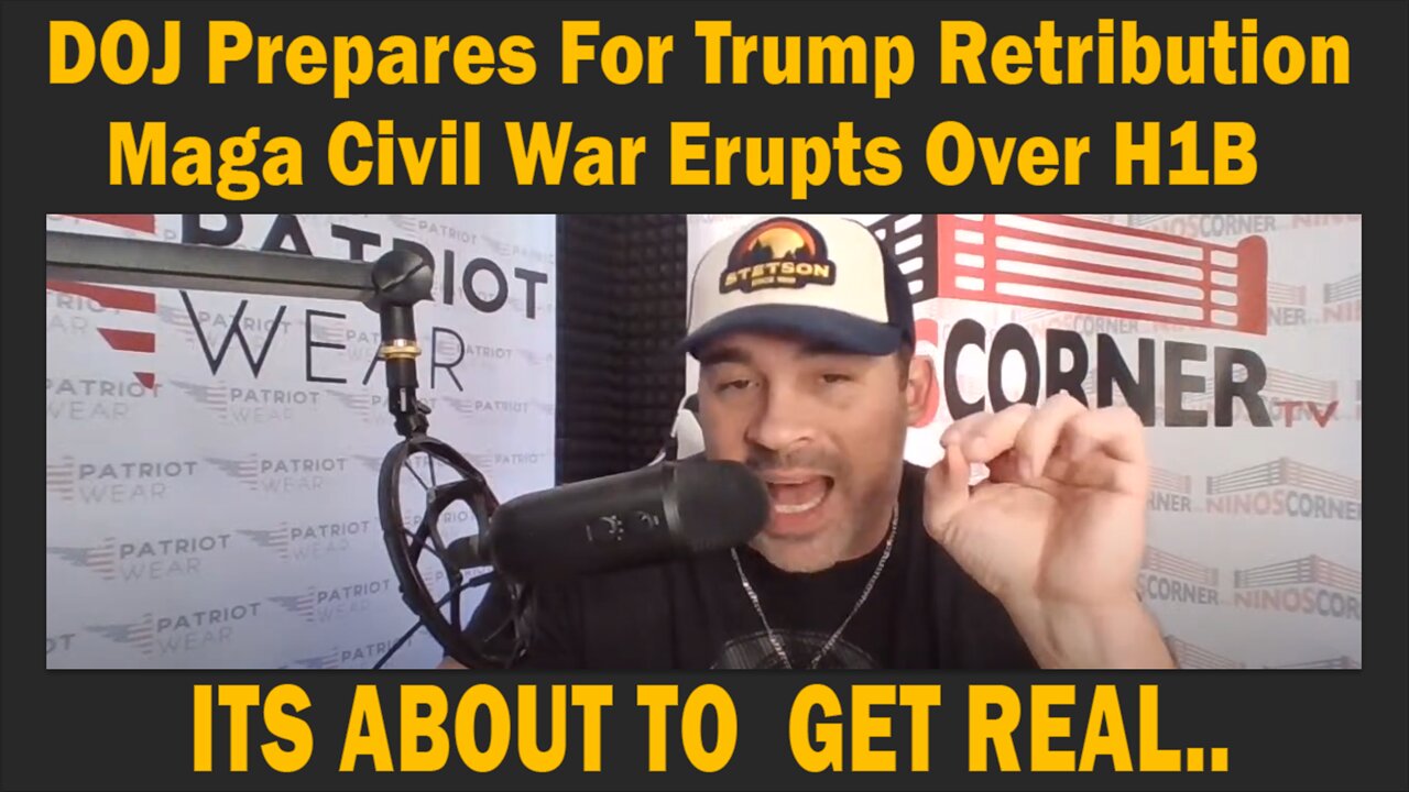 DOJ Prepares For TRUMP Retribution.MAGA Civil War Erupts Over H1B