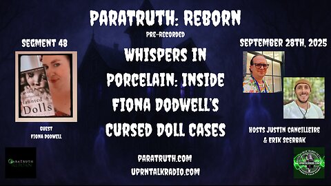 ParaTruth: Reborn - Whispers in Porcelain: Inside Fiona Dodwell’s Cursed Doll Cases