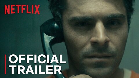Extremely Wicked, Shockingly Evil and Vile | Official Trailer [HD] | Netflix [Flokossama]