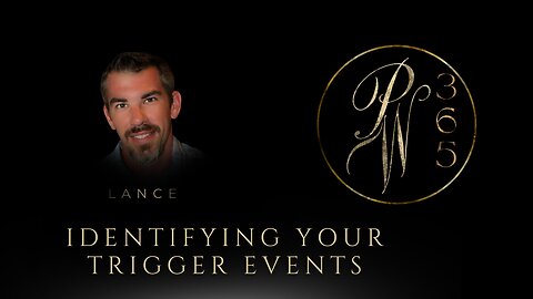 Identifying your trigger events