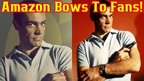 James Bond Fans WIN! Amazon REMOVES Altered 007 Movie Covers From Website After Backlash
