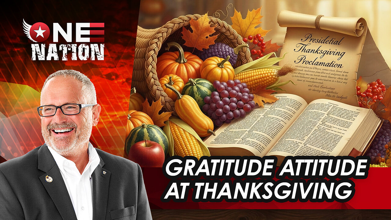 Gratitude Attitude at Thanksgiving | One Nation