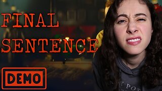 Final Sentence Demo & Chill | Noob Plays