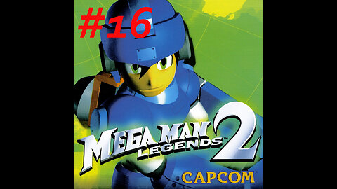 Mega Man Legends 2 part 16