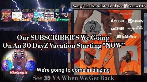 Our SUBSCRIBER'S We Going On An 30 DayZ Vacation Starting "NOW" #VishusTv 📺