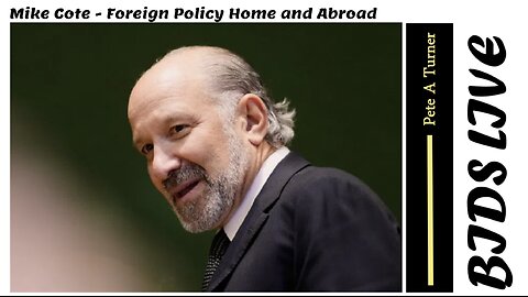 Mike Cote - Foreign Policy Home and Abroad