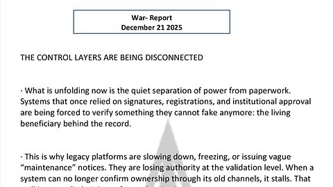 WAR REPORT - DEC 21 2025 - THE CONTROL LAYERS ARE BEING DISCONNECTED