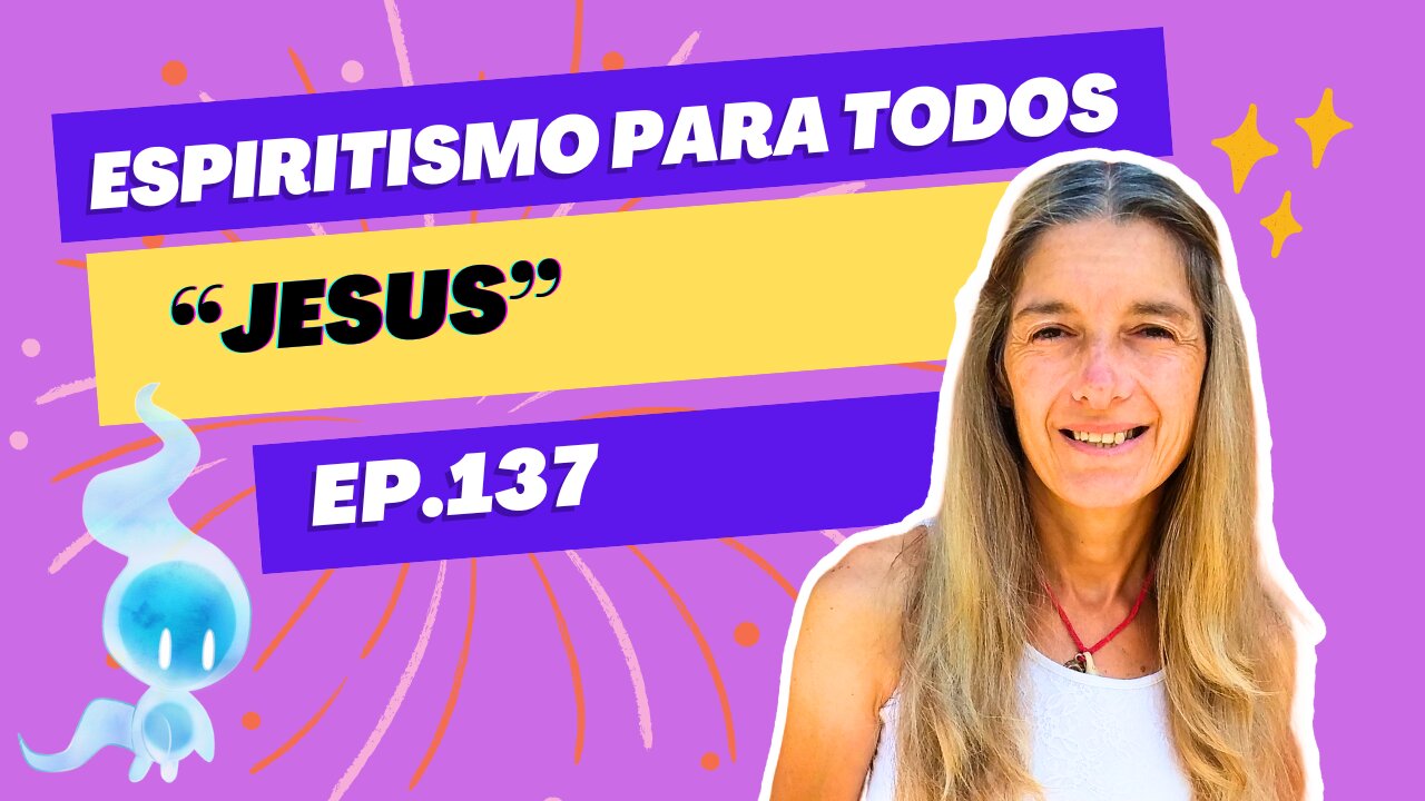 JESUS - ep.137 - 22-12-2024 - Espiritismo para Todos con Alejandra Ricchiuti - #espiritismo #jesus