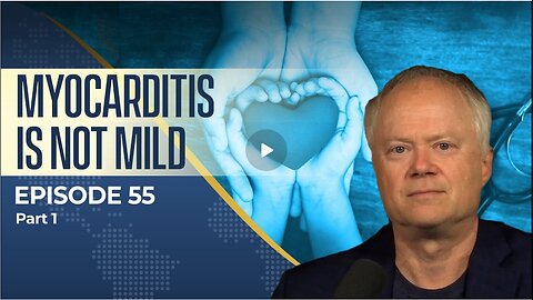 The Rise in Cardiovascular Conditions, Myocarditis in Children with Dr. Kirk Milhoan