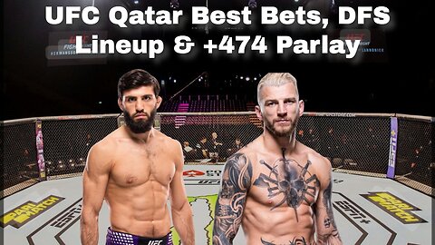 UFC Qatar Best Bets, DFS Lineup & +474 Parlay