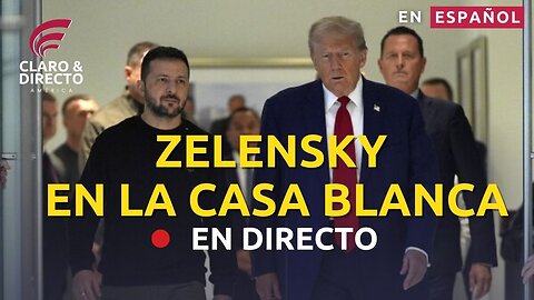 🔴 EN VIVO: Trump Recibe a Zelensky en la Casa Blanca - ¿Acuerdo o Tensión?