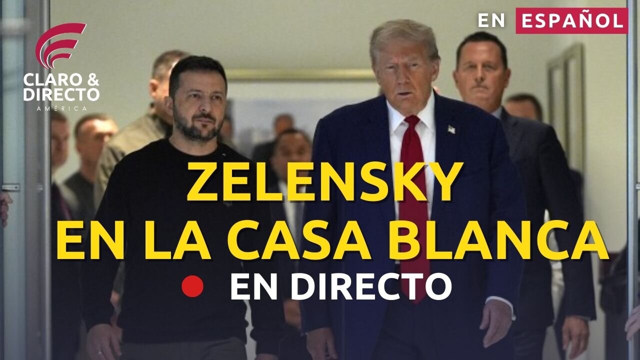 🔴 EN VIVO: Trump Recibe a Zelensky en la Casa Blanca - ¿Acuerdo o Tensión?