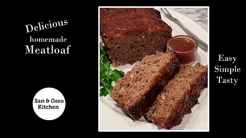 How to make Delicious Meatloaf in a Loaf Pan