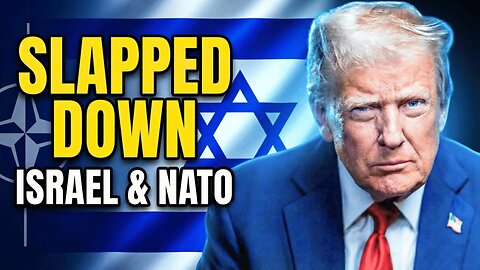 SLAPPED DOWN: Trump Just Told Israel AND NATO NO! &acirc; Here's Why
