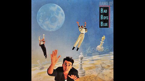 Bad Boys Blue - Game Of Love (Germany) 1990 LP