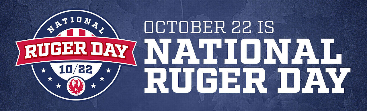 National Ruger Day 10/22