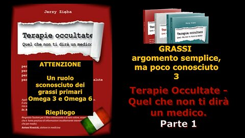 Terapie occultate Libro 1 puntata 40 Grassi: argomento semplice, ma poco conosciuto - 3