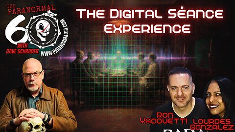 The Digital Séance Experience - The Paranormal 60