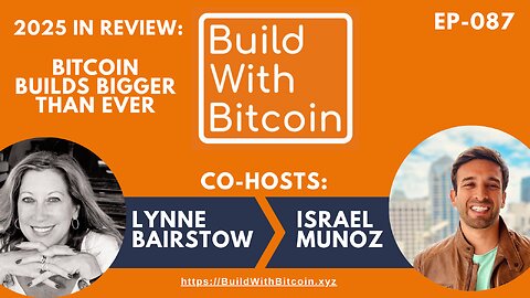 2025 in Review: Bitcoin Builds Bigger Than Ever
