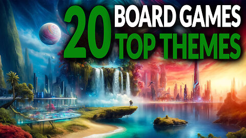 MOST POPULAR Board Game THEMES! 🐉☢️👻