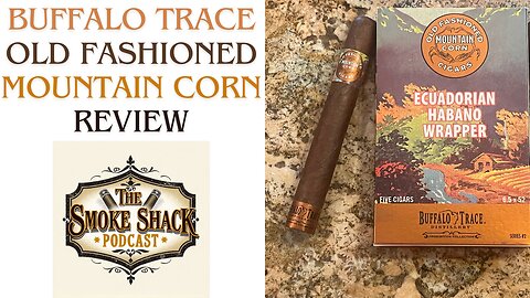 Buffalo Trace: Old Fashioned Mountain Corn Cigar & Eagle Rare Bourbon Pairing Review