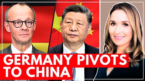 Germany’s DESPERATE Shift - Berlin’s China Pivot Could End Western Unity