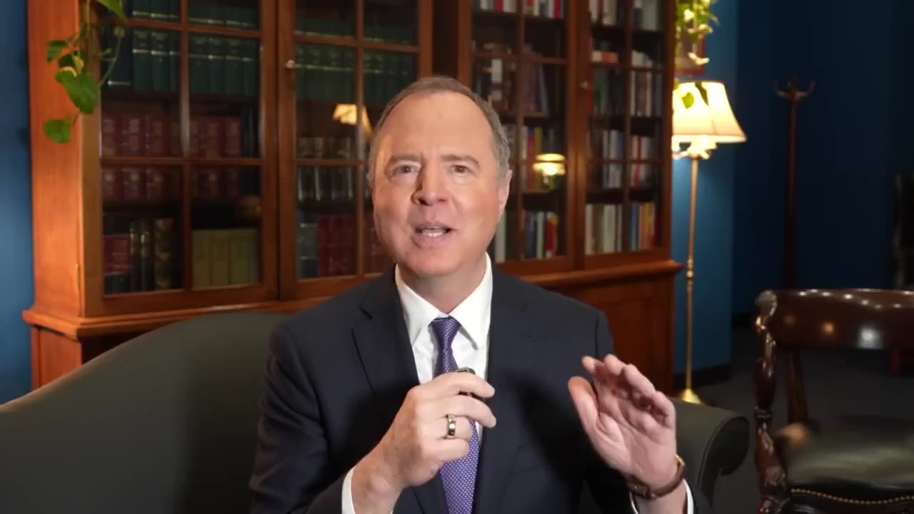 Adam Schiff has a message for us. He tells us " Screw you and the horse you rode in on"