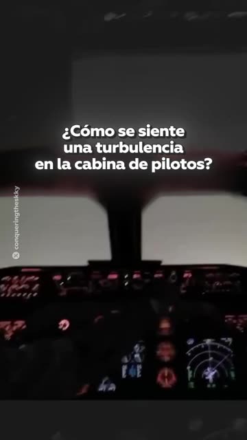 Un piloto muestra cómo se vive una turbulencia desde la cabina de vuelo