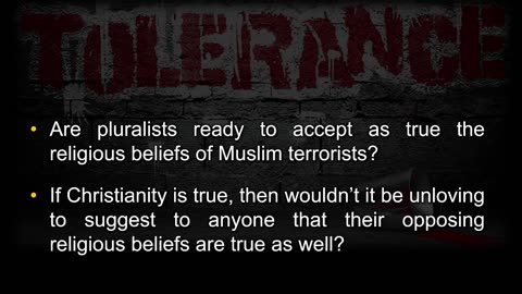 Tolerance or Truth? (Part 2)