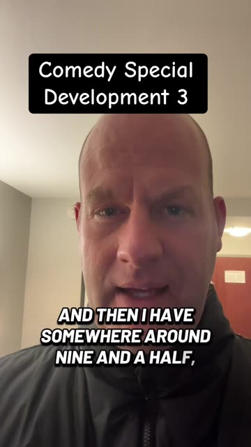 Comedy Special Development 3!