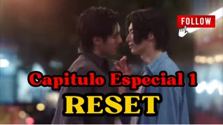 RESET – Capítulo Especial 1 - Día de la Boda