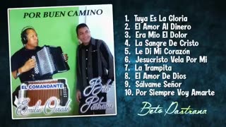 Beto Pastrana Y Emilio Oviedo - Por Buen Camino - Album Completo.