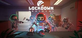 Lockdown Protocol feat: RUMBLE!!!