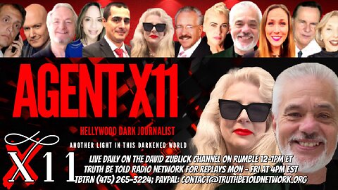 Agent X-11 Show: Guest: Kevin Gallagher From Truth Be Told Radio Network.