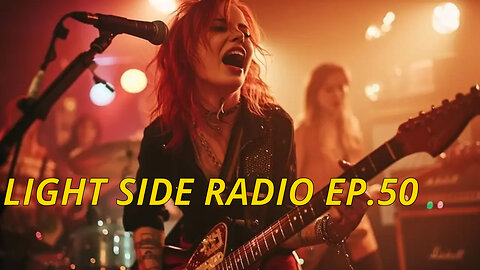 LIGHT SIDE RADIO EP.50 (MUSIC VIDEO REQUEST & HANGOUT: THEME- TRICKERY)