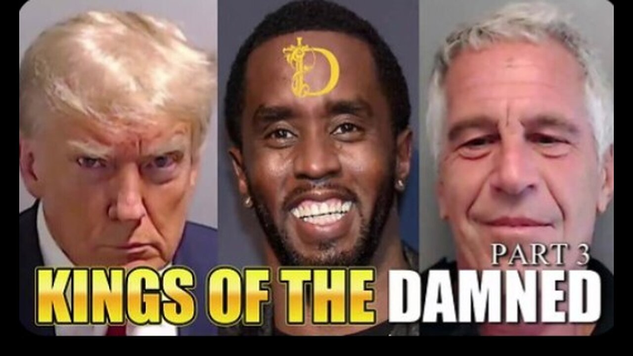 Kings of the Damned Part 3