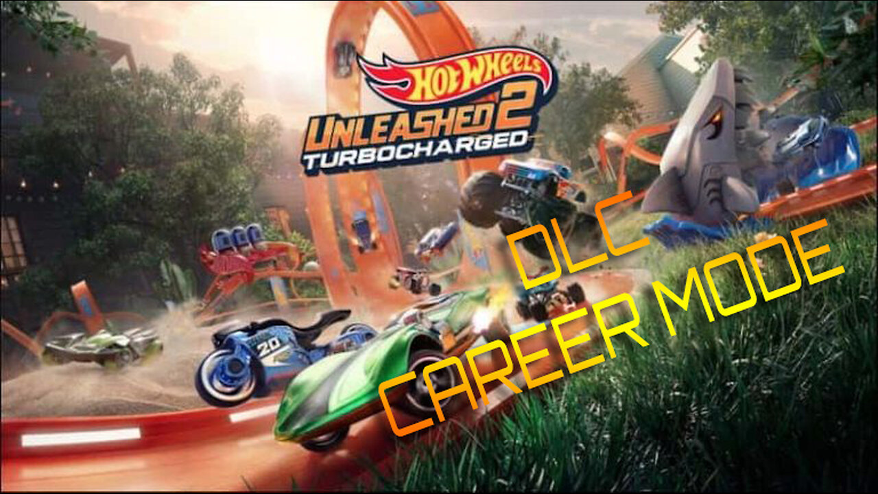 HOT WHEELS UNLEASHED 2 | HOW TO ACCESS DLC CAREER MODE