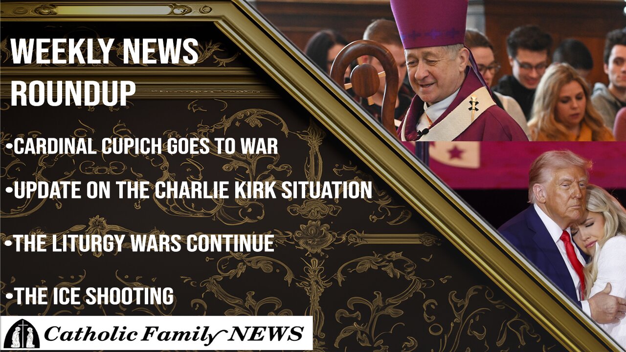 Weekly News Roundup September 25th, 2025 | Cardinal Cupich Goes to War, Violence in America