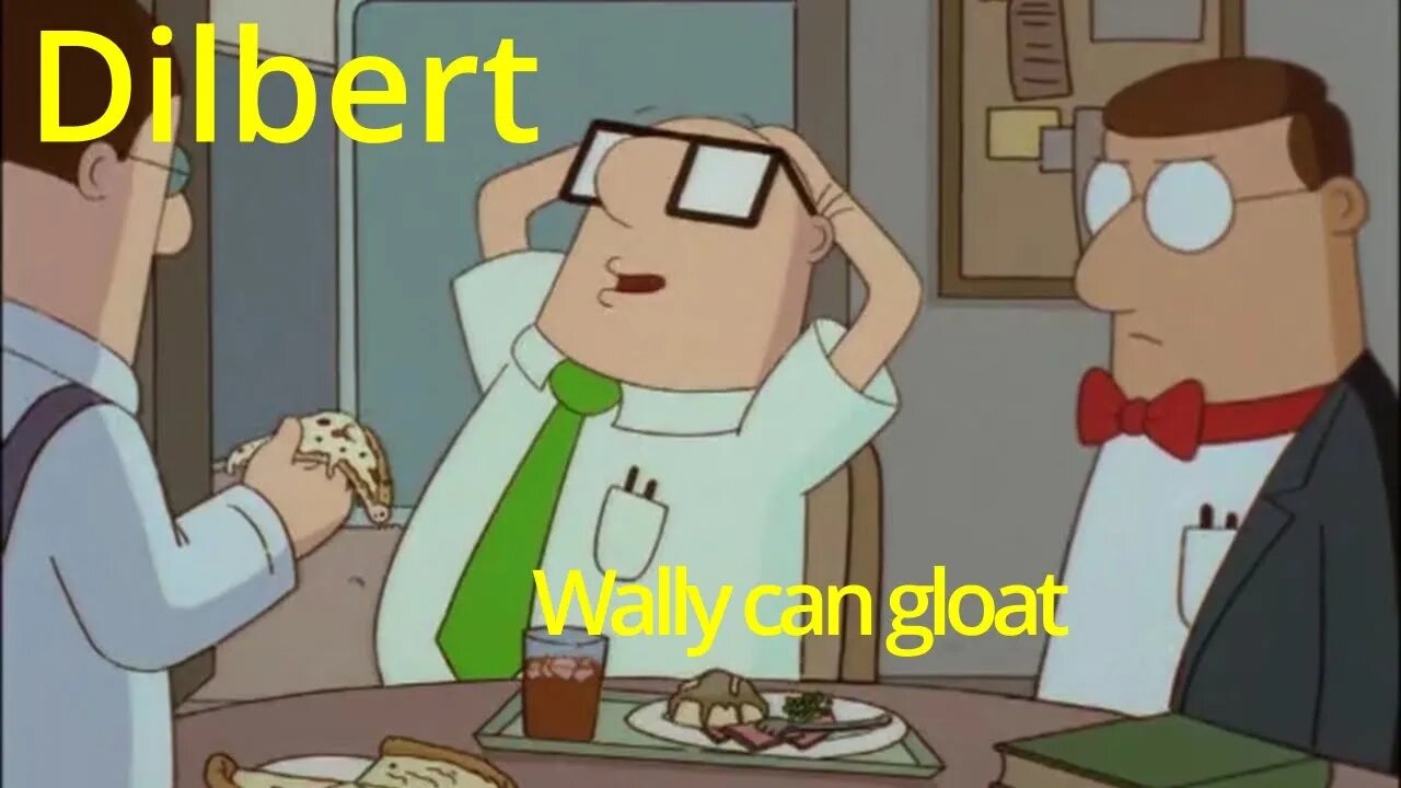 Wally gloats over the chaos of the Merger