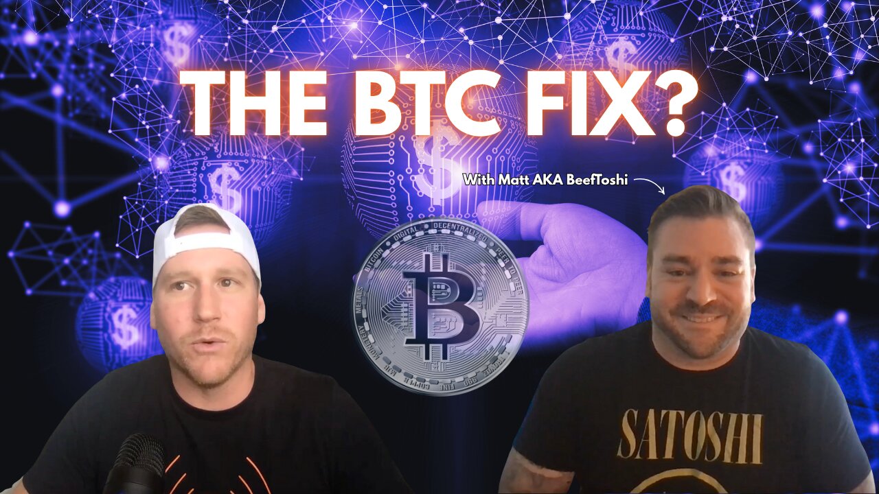 #18 Matt McBride (BeefToshi) - Politics Meets Bitcoin | Fix the Money Fix the World