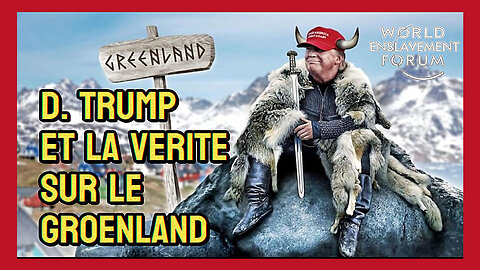 GROENLAND. La VERITE sur tous les dessous du "DEAL" (Hd 1080)