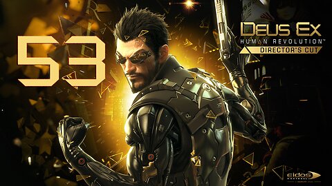 Deus Ex Human Revolution 053 Tong Jr. Rescued