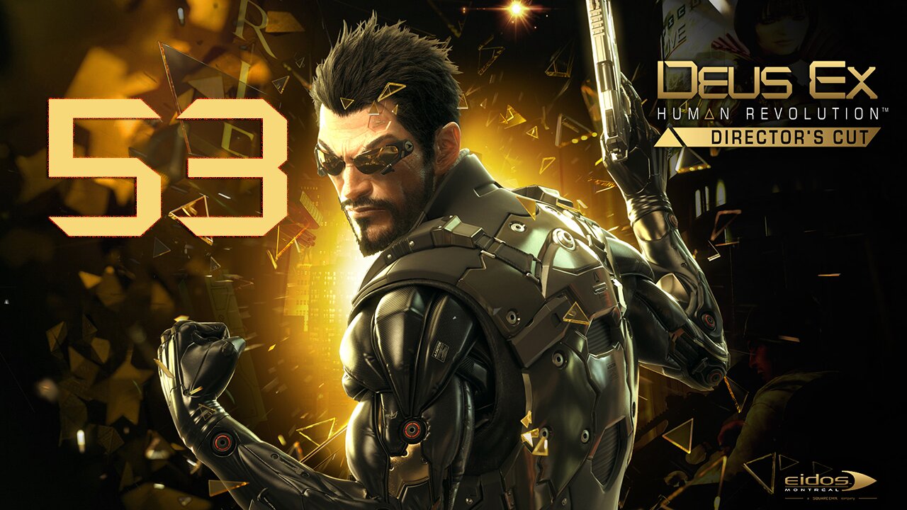 Deus Ex Human Revolution 053 Tong Jr. Rescued