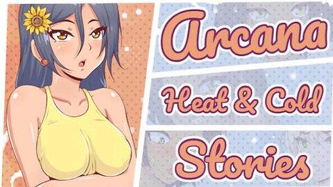 Arcana. Heat and Cold. Stories